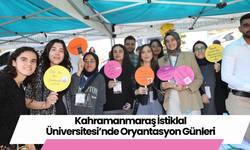 Kahramanmaraş İstiklal Üniversitesi’nde Oryantasyon Günleri