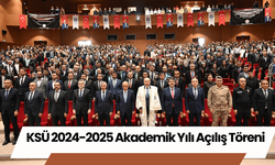 KSÜ 2024-2025 Akademik Yılı Açılış Töreni