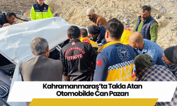 Kahramanmaraş’ta Takla Atan Otomobilde Can Pazarı