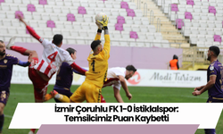 İzmir Çoruhlu FK 1-0 İstiklalspor: Temsilcimiz Puan Kaybetti