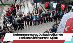 Kahramanmaraş Dulkadiroğlu’nda Yenilenen İtfaiye Parkı Açıldı