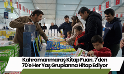 Kahramanmaraş Kitap Fuarı, 7'den 70'e Her Yaş Gruplarına Hitap Ediyor