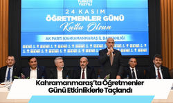 Kahramanmaraş’ta Öğretmenler Günü Etkinliklerle Taçlandı