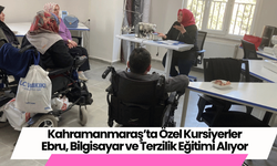 Kahramanmaraş’ta Özel Kursiyerler Ebru, Bilgisayar ve Terzilik Eğitimi Alıyor