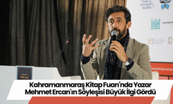 Kahramanmaraş Kitap Fuarı'nda Yazar Mehmet Ercan'ın Söyleşisi Büyük İlgi Gördü