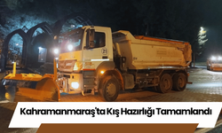 Kahramanmaraş'ta Kış Hazırlığı Tamamlandı