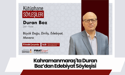 Kahramanmaraş'ta Duran Boz’dan Edebiyat Söyleşisi