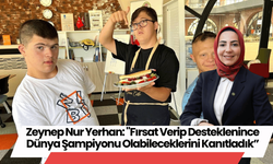 Zeynep Nur Yerhan: "Fırsat Verip Desteklenince Dünya Şampiyonu Olabileceklerini Kanıtladık”