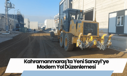 Kahramanmaraş'ta Yeni Sanayi’ye Modern Yol Düzenlemesi