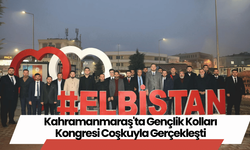 Kahramanmaraş'ta Gençlik Kolları Kongresi Coşkuyla Gerçekleşti