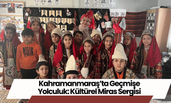 Kahramanmaraş’ta Geçmişe Yolculuk: Kültürel Miras Sergisi