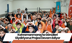 Kahramanmaraş'ta Gönülleri Giydiriyoruz Projesi Devam Ediyor