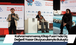 Kahramanmaraş Kitap Fuarı’nda Üç Değerli Yazar Okuyucularıyla Buluştu