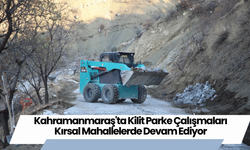 Kahramanmaraş'ta Kilit Parke Çalışmaları Kırsal Mahallelerde Devam Ediyor