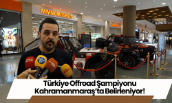 Türkiye Offroad Şampiyonu Kahramanmaraş’ta Belirleniyor!