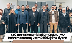 KSÜ Tarım Ekonomisi Bölümünden, TMO Kahramanmaraş Başmüdürlüğü’ne Ziyaret