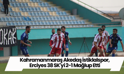 Kahramanmaraş Akedaş İstiklalspor, Erciyes 38 SK'yi 2-1 Mağlup Etti