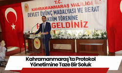 Kahramanmaraş'ta Protokol Yönetimine Taze Bir Soluk