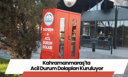 Kahramanmaraş'ta Acil Durum Dolapları Kuruluyor