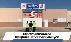 Kahramanmaraş’ta Uyuşturucu Tacirine Operasyon