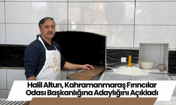 Halil Altun, Kahramanmaraş Fırıncılar Odası Başkanlığına Adaylığını Açıkladı