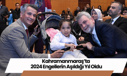 Kahramanmaraş’ta 2024 Engellerin Aşıldığı Yıl Oldu