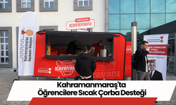 Kahramanmaraş'ta Öğrencilere Sıcak Çorba Desteği