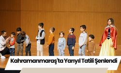 Kahramanmaraş'ta Yarıyıl Tatili Şenlendi