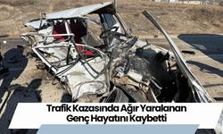 Trafik Kazasında Ağır Yaralanan Genç Hayatını Kaybetti