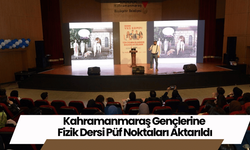 Kahramanmaraş Gençlerine Fizik Dersi Püf Noktaları Aktarıldı