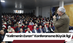 “Kelimenin Esrarı” Konferansına Büyük İlgi