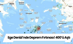 Ege Denizi’nde Deprem Fırtınası! 400’ü Aştı