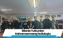 Bilardo Tutkunları Kahramanmaraş’ta Buluştu