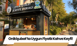 Onikişubat’ta Uygun Fiyatlı Kahve Keyfi!