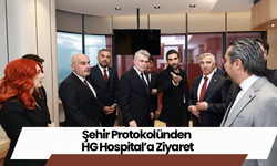 Şehir Protokolünden HG Hospital’a Ziyaret