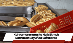 Kahramanmaraş’ta Halk Ekmek Ramazan Boyunca Sofralarda