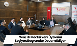 Gençlik Meclisi Yeni Üyelerini Seçiyor: Başvurular Devam Ediyor