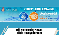 KSÜ, Webometrics 2025’te Büyük Başarıya İmza Attı