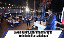 Bakan Kurum, Kahramanmaraş’ta Yetimlerle İftarda Buluştu