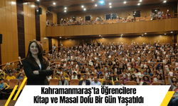 Kahramanmaraş’ta Öğrencilere Kitap ve Masal Dolu Bir Gün Yaşatıldı