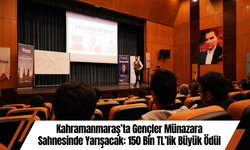 Kahramanmaraş’ta Gençler Münazara Sahnesinde Yarışacak: 150 Bin TL’lik Büyük Ödül