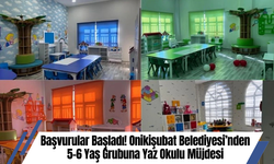 Başvurular Başladı! Onikişubat Belediyesi’nden 5-6 Yaş Grubuna Yaz Okulu Müjdesi