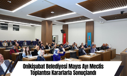 Onikişubat Belediyesi Mayıs Ayı Meclis Toplantısı Kararlarla Sonuçlandı