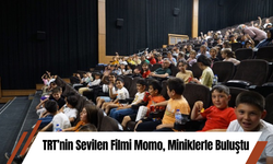 TRT’nin Sevilen Filmi Momo, Miniklerle Buluştu