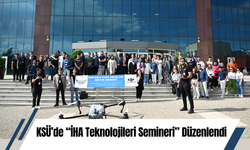 KSÜ’de “İHA Teknolojileri Semineri” Düzenlendi
