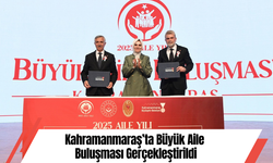 Kahramanmaraş’ta Büyük Aile Buluşması Gerçekleştirildi