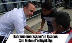 Kahramanmaraşspor’un Efsanesi Şifo Mehmet’e Büyük İlgi