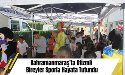 Kahramanmaraş’ta Otizmli Bireyler Sporla Hayata Tutundu