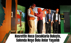 Nasrettin Hoca Çocuklarla Buluştu, Salonda Neşe Dolu Anlar Yaşandı