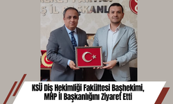 KSÜ Diş Hekimliği Fakültesi Başhekimi, MHP İl Başkanlığını Ziyaret Etti